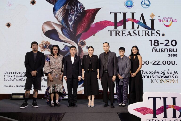 ททท. ขับเคลื่อน “THAI T’REASURES” ต่อยอดทุนวัฒนธรรมไทยสู่สากล ปักหมุดประเทศไทยสู่จุดหมายปลายทาง Fashion Tourism ระดับโลก